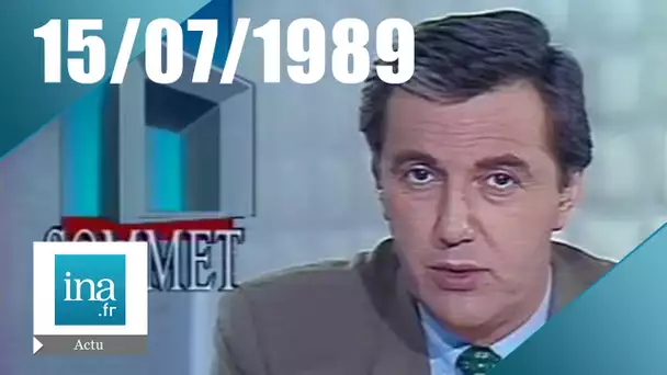 20h Antenne 2 du 15 juillet 1989 - Sommet du G7 | Archive INA