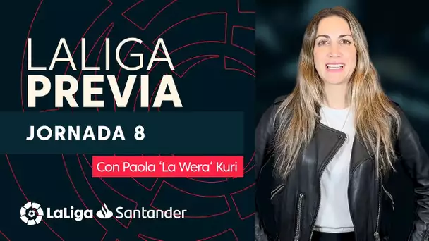 La Previa con Paola ‘La Wera‘ Kuri: Jornada 8