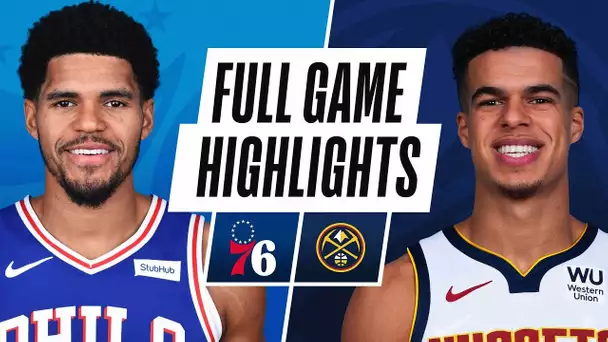 76ERS at NUGGETS | FULL GAME HIGHLIGHTS | March 30, 2021