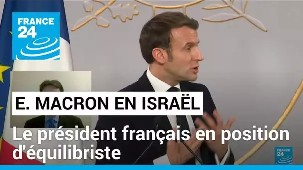 Emmanuel Macron en Israël ce mardi, le président va discuter de la création d'un état palestinien