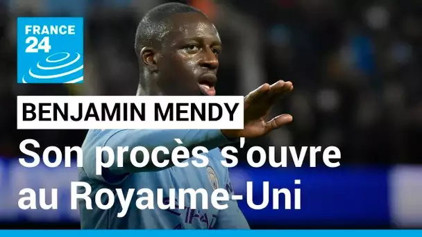 Le procès du footballeur Benjamin Mendy, accusé de viols, s'ouvre au Royaume-Uni • FRANCE 24