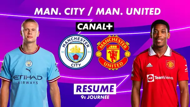 Le résumé de Manchester City / Manchester United - Premier League 2022-23 (9ème journée)