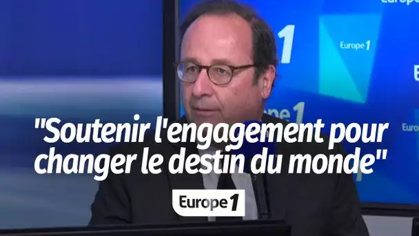 Hollande : "soutenir l’engagement pour changer le destin du monde"