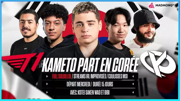 KAMETO ANNONCE LE VOYAGE EN CORÉE