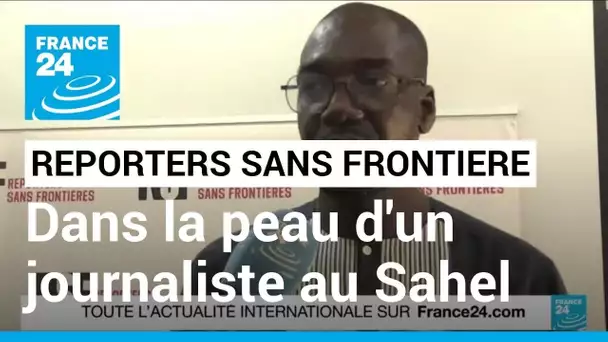 Dans la peau d'un journaliste au Sahel : rapport de RSF sur les difficiles conditions de travail