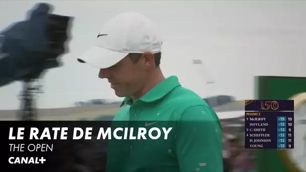 Rory McIlroy se manque complètement - The Open 3e tour