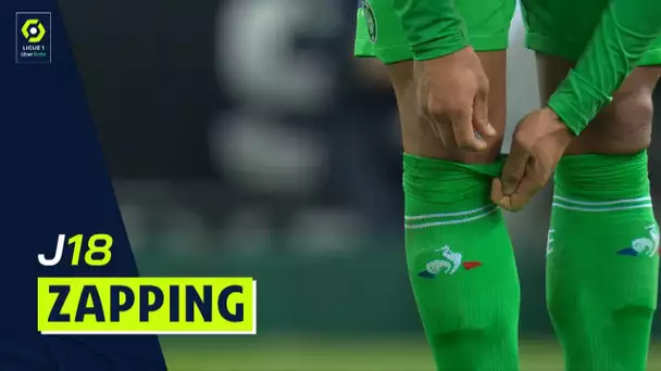 Zapping de la 18ème journée - Ligue 1 Uber Eats / 2021/2022