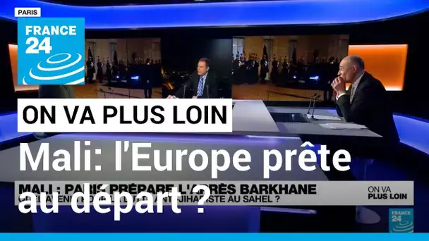 Mali: l'Europe prête au départ ? • FRANCE 24