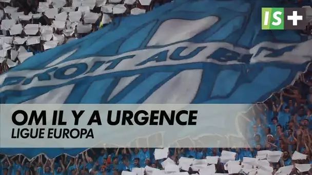 OM, il y a urgence