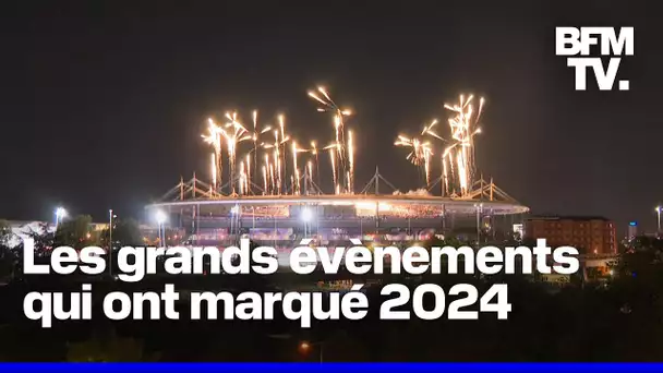 JO, Notre-Dame de Paris... Ces grands évènements qui ont marqué 2024