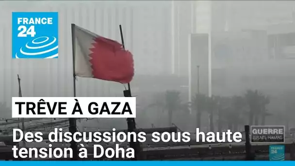 Trêve à Gaza : reprise des pourparlers au Qatar, la présence du Hamas reste incertaine