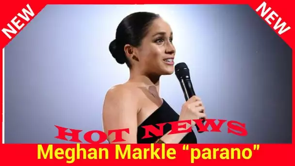 Meghan Markle “parano” et cloîtrée chez elle… une fin de grossesse sous tension