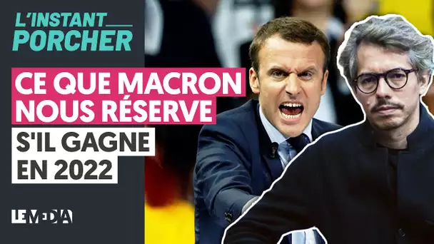 CE QUE MACRON NOUS RÉSERVE S'IL GAGNE EN 2022