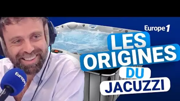 Les origines du jacuzzi avec David Castello-Lopes