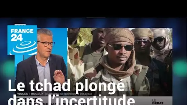 Tchad : le pays plongé dans l'incertitude