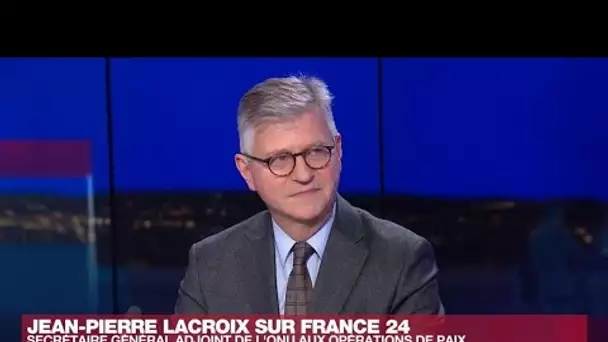 Jean-Pierre Lacroix (ONU) : "Un conflit régional qui ne dit pas son nom" sévit au Nord-Kivu