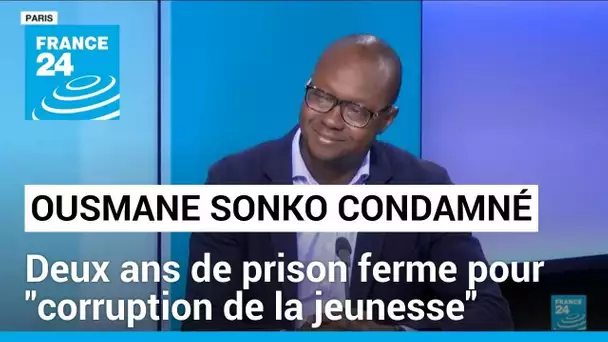 Sénégal : l'opposant Sonko condamné à deux ans de prison ferme pour "corruption de la jeunesse"