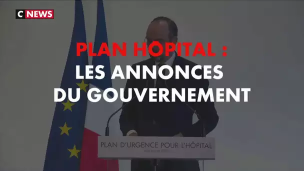 Plan hôpital : les annonces du gouvernement