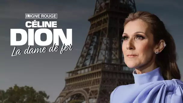 Céline Dion, la dame de fer