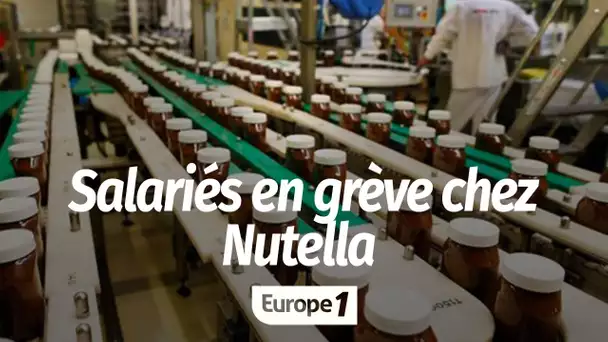 Les salariés français de la plus grande usine de fabrication de Nutella sont en grève