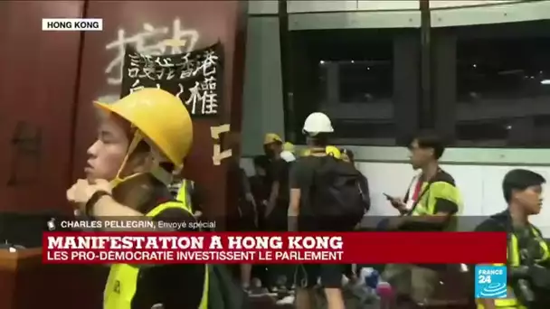 Hong Kong : Les manifestants envahissent le Parlement, leur stratégie pas encore claire