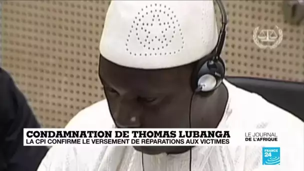 Condamnation de Thomas Lubanga : la CPI confirme le versement de réparations aux victimes