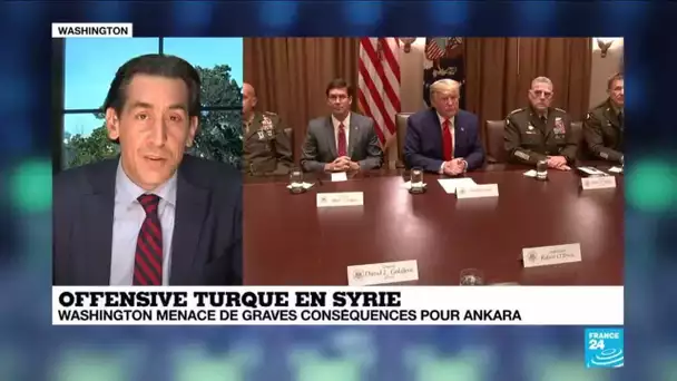 Offensive turque en Syrie : Washington menace de graves conséquences pour Ankara