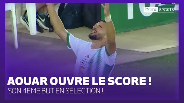 LIVE - Aouar ouvre le score pour l'Algérie !