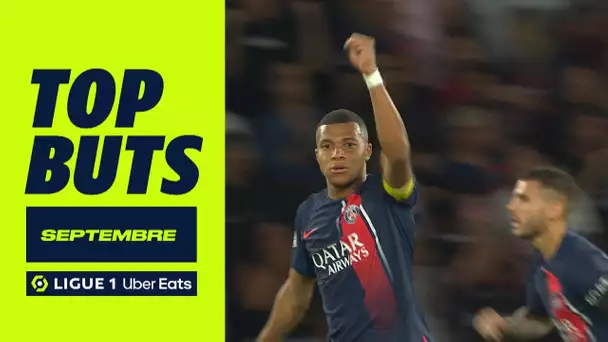 Top buts Ligue 1 Uber Eats - Septembre (saison 2023/2024)