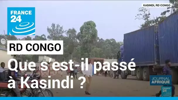 RD Congo : que s'est-il passé à Kasindi ? • FRANCE 24