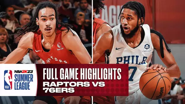 RAPTORS vs 76ERS | NBA SUMMER LEAGUE | FULL GAME HIGHLIGHTS