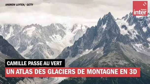 Un atlas des glaciers de montagne en 3D