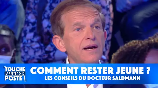 Tous les conseils du docteur Saldmann pour rester jeune !