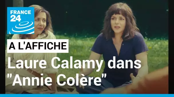 "Annie Colère" : Laure Calamy en défenseure du droit à l'avortement • FRANCE 24