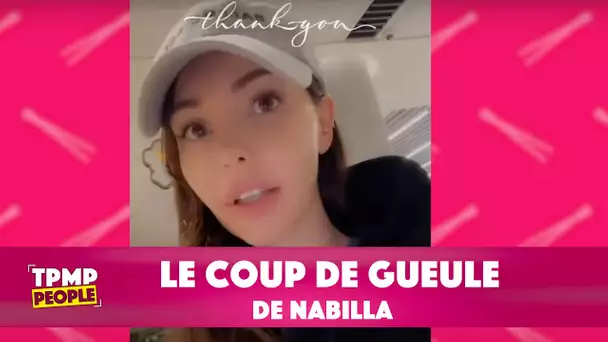 Nabilla contrainte de prendre un vol commercial : Son coup de gueule