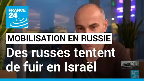 Mobilisation et vague d'exil en Russie : de nombreux russes tentent de fuir en Israël • FRANCE 24