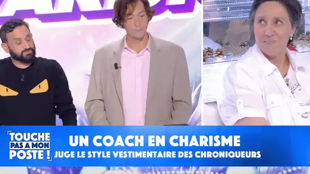 Un coach en charisme juge le style vestimentaire des chroniqueurs !