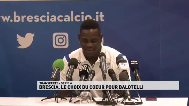 Brescia le choix du coeur pour Balotelli