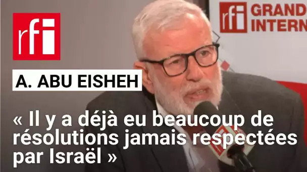 Anwar Abu Eisheh: «Il y a déjà eu beaucoup de résolutions jamais respectées par Israël»