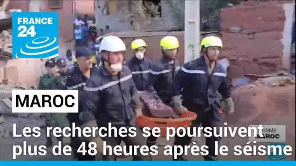 Maroc : les recherches se poursuivent plus de 48 heures après le séisme • FRANCE 24