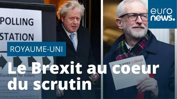 Élections législatives au Royaume-Uni : le brexit au coeur du scrutin