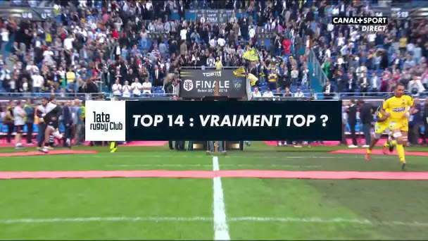 TOP14 : Vraiment top ? - Late Rugby Club