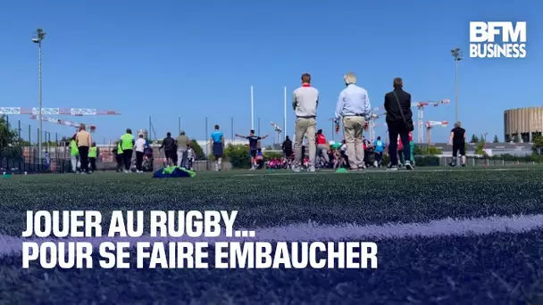 Jouer au rugby… pour se faire embaucher