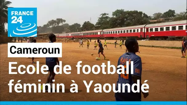 CAN-2022 au Cameroun : la Rails football académie, l’école de foot féminin de Gaëlle Enganamouit