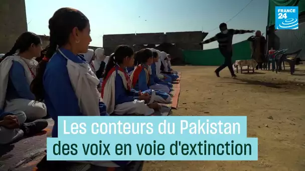 Les conteurs du Pakistan, des voix en voie d'extinction • FRANCE 24