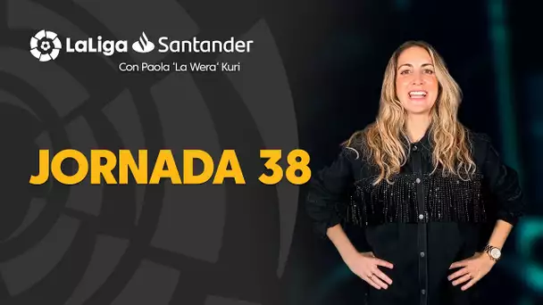 La Previa con Paola ‘La Wera‘ Kuri: Jornada 38