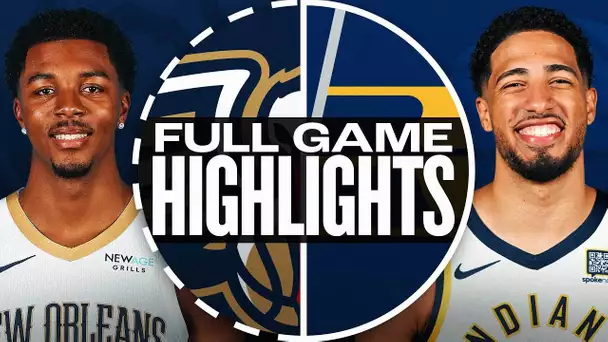 PELICANS at PACERS | FULL GAME HIGHLIGHTS | November 25, 2024