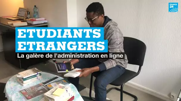 Etudiants étrangers : la galère de l'administration en ligne