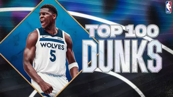 The Top 100 Dunks of the 2023-24 NBA Season!