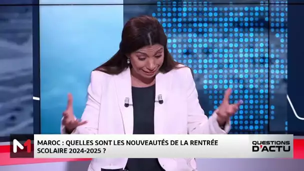 #QuestionsDactu .. les nouveautés de la rentrée scolaire 2024-2025